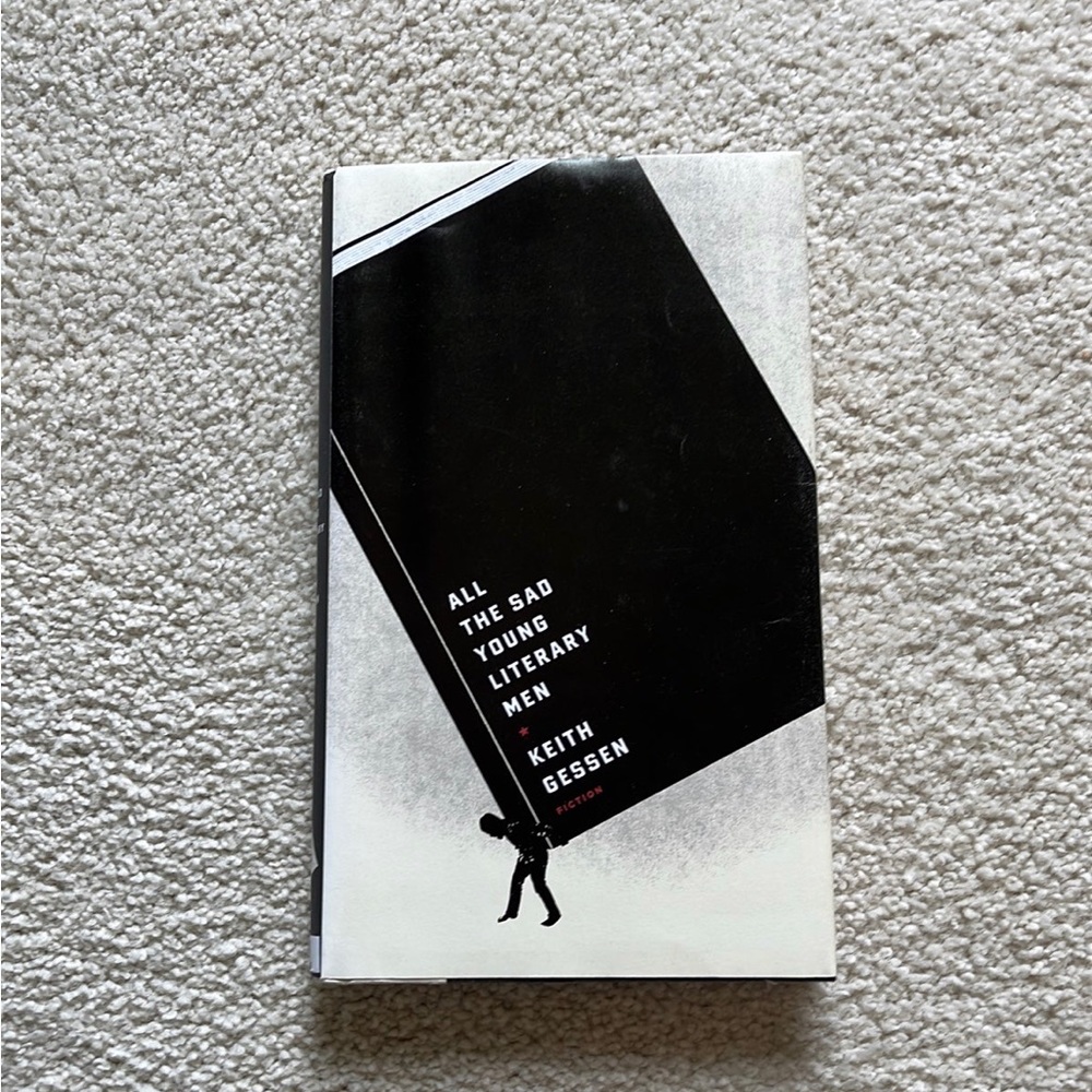 All the Sad Young Literary Men (Keith Gessen)